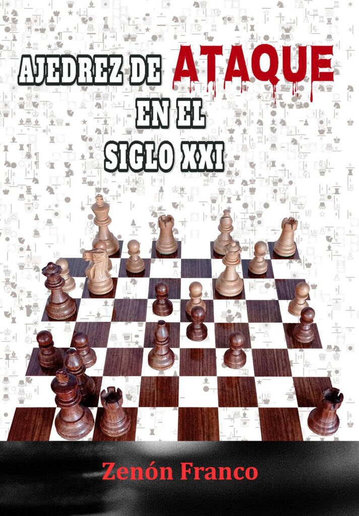 https://www.zenonchessediciones.com/ajedrez-de-ataque-en-el-siglo-xxi/