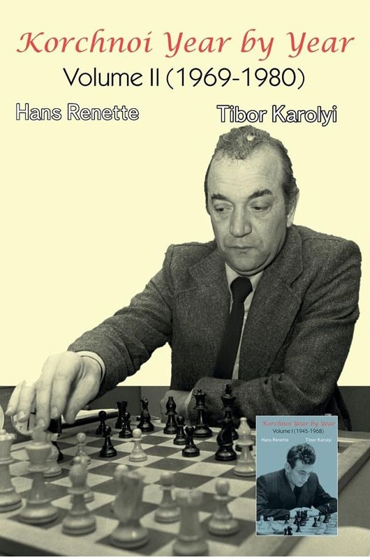 Korchnoi year by year volume II 1969-1980